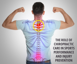 The Role of Chiropractic in Sports Performance and Injury Prevention